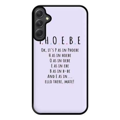 Spelling Phoebe Phone Case for Galaxy A14