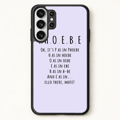 Spelling Phoebe Phone Case for Galaxy S26 Ultra