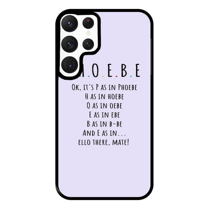 Spelling Phoebe Phone Case for Galaxy S22 Ultra