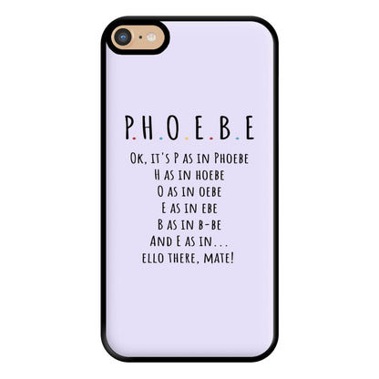 Spelling Phoebe Phone Case for iPhone 6 Plus / 7 Plus / 8 Plus