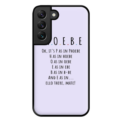 Spelling Phoebe Phone Case for Galaxy S22 Plus