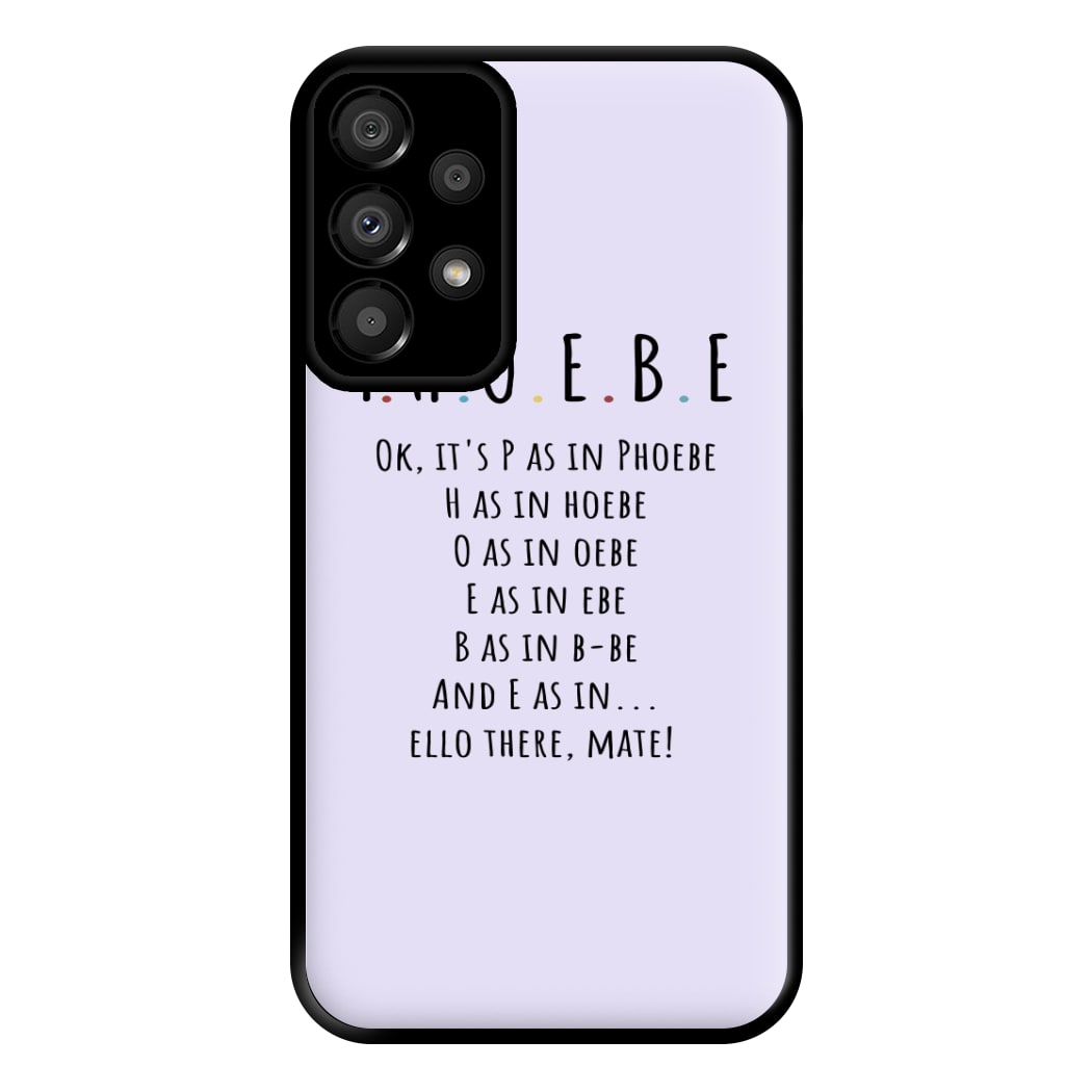 Spelling Phoebe Phone Case for Galaxy A33