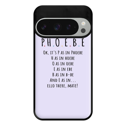 Spelling Phoebe Phone Case for Google Pixel 9 Pro XL