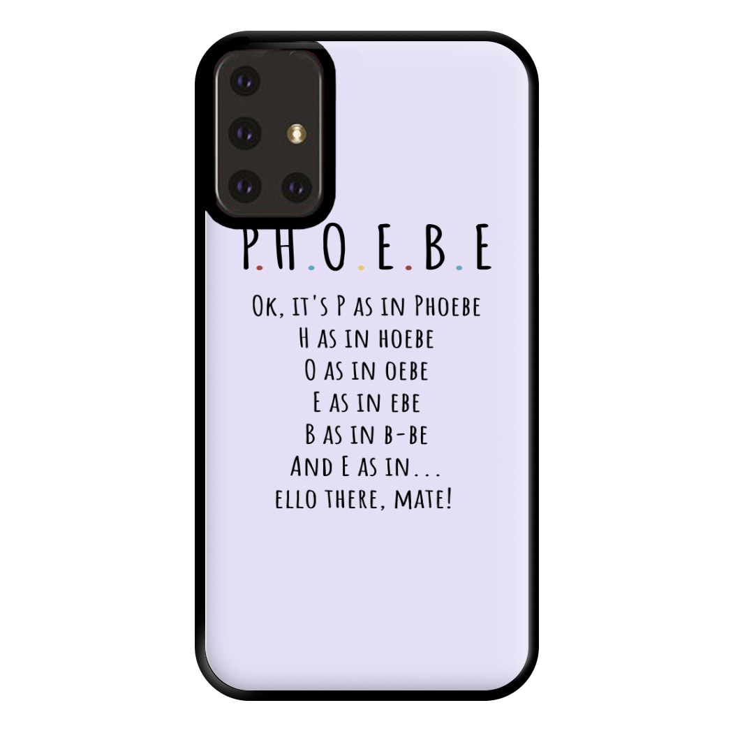 Spelling Phoebe Phone Case for Galaxy A71