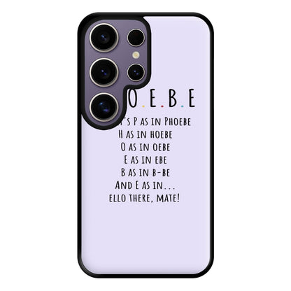 Spelling Phoebe Phone Case for Galaxy S25 Ultra