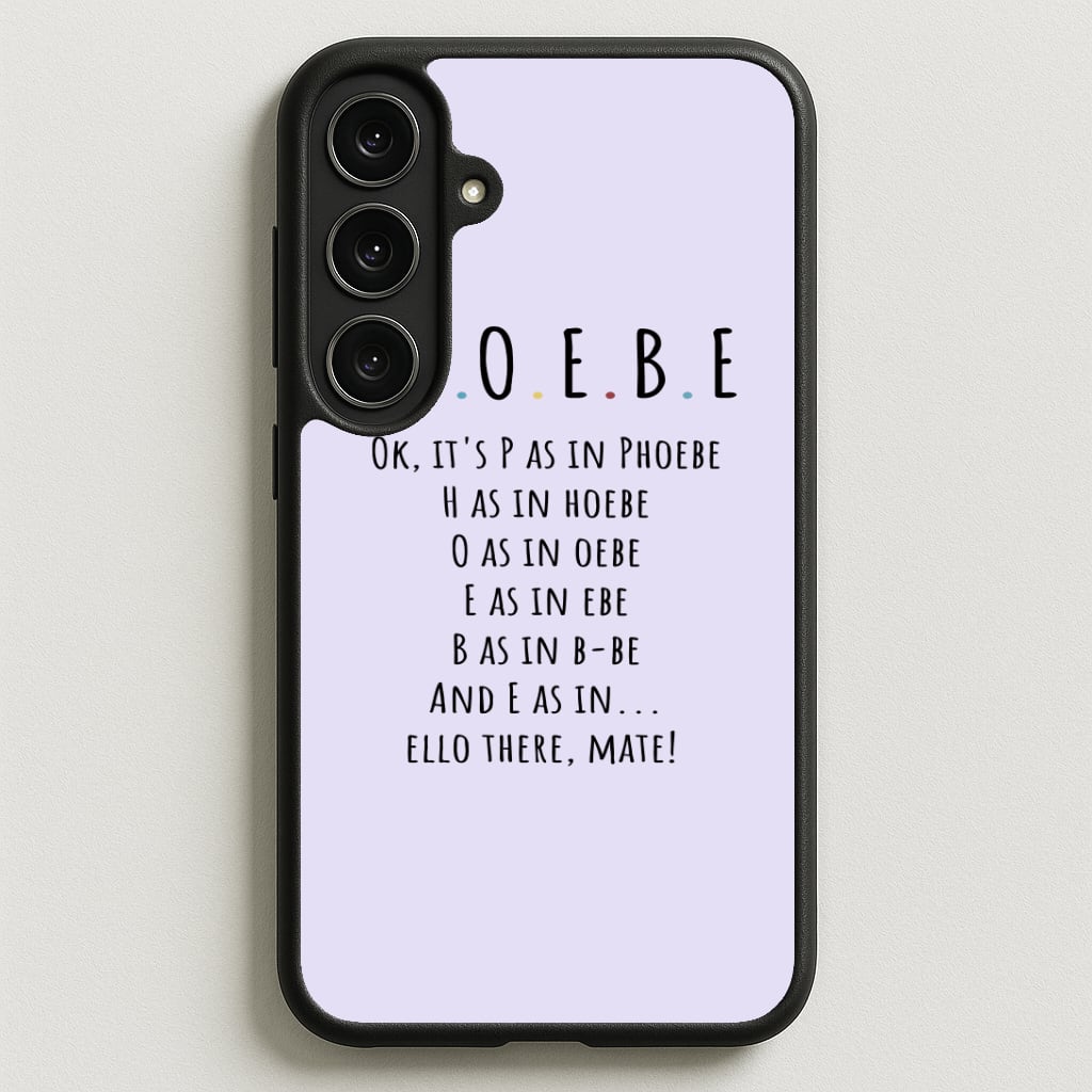 Spelling Phoebe Phone Case for Galaxy S25FE