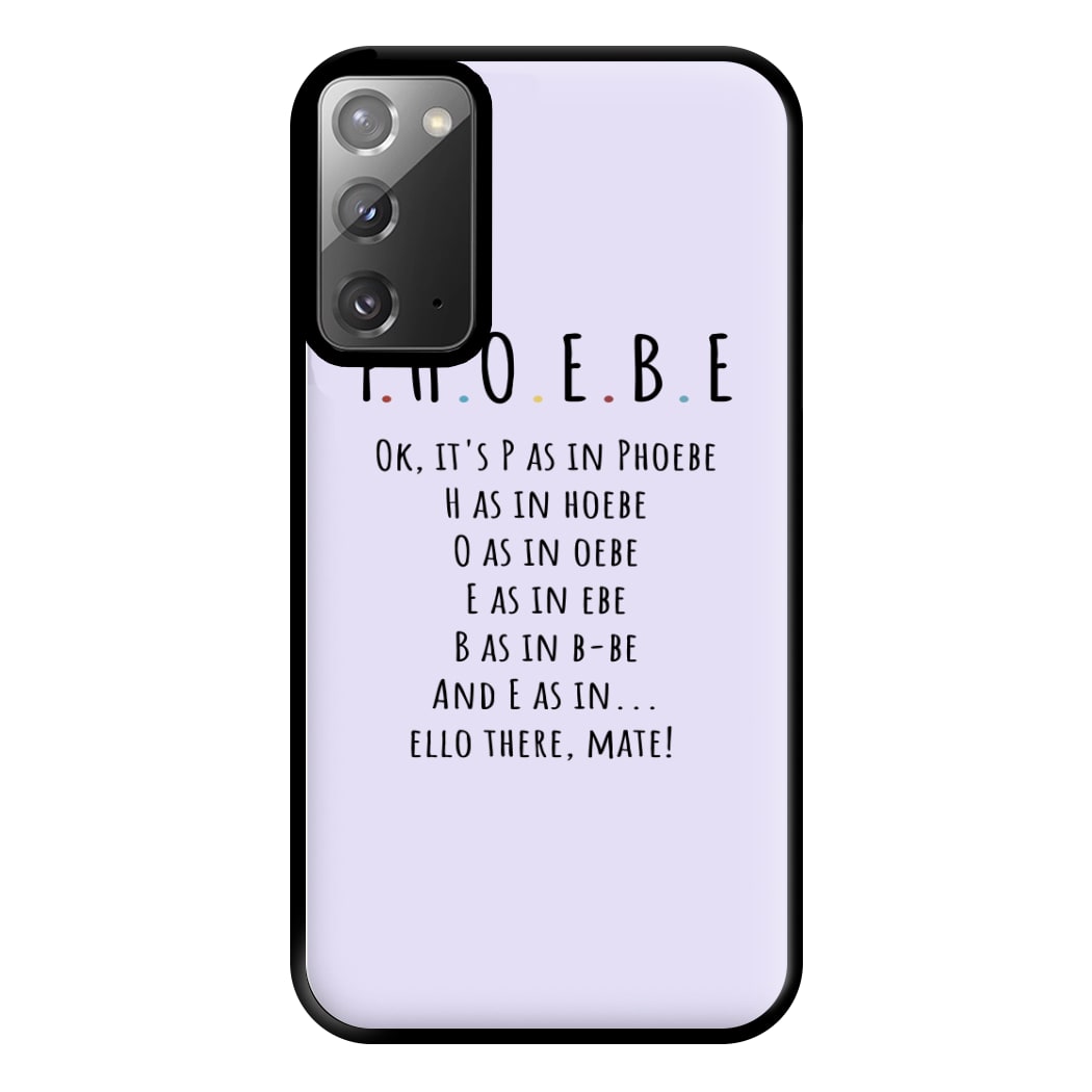 Spelling Phoebe Phone Case for Galaxy Note 20 Ultra