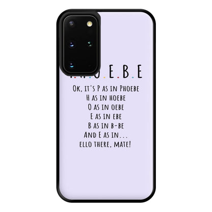 Spelling Phoebe Phone Case for Galaxy S20 Plus