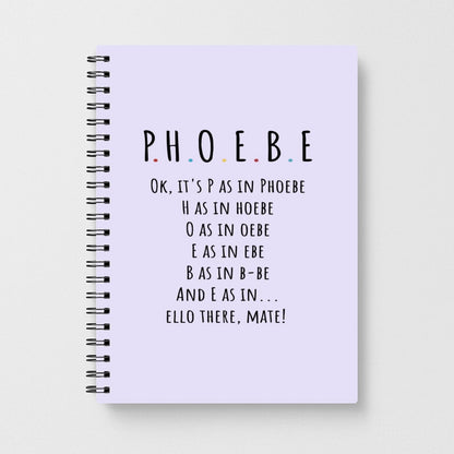 Spelling Phoebe - Friends Notebook