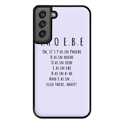 Spelling Phoebe Phone Case for Galaxy S21FE