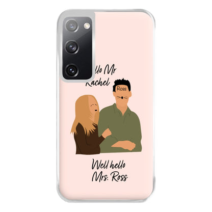 Mr Rachel & Mrs Ross Phone Case for Galaxy S20