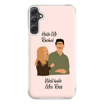 Mr Rachel & Mrs Ross Phone Case for Galaxy A14