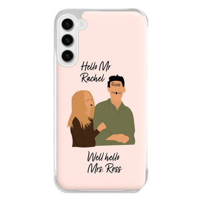 Mr Rachel & Mrs Ross Phone Case for Galaxy S23FE