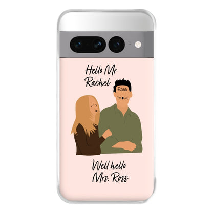 Mr Rachel & Mrs Ross Phone Case for Google Pixel 7 Pro