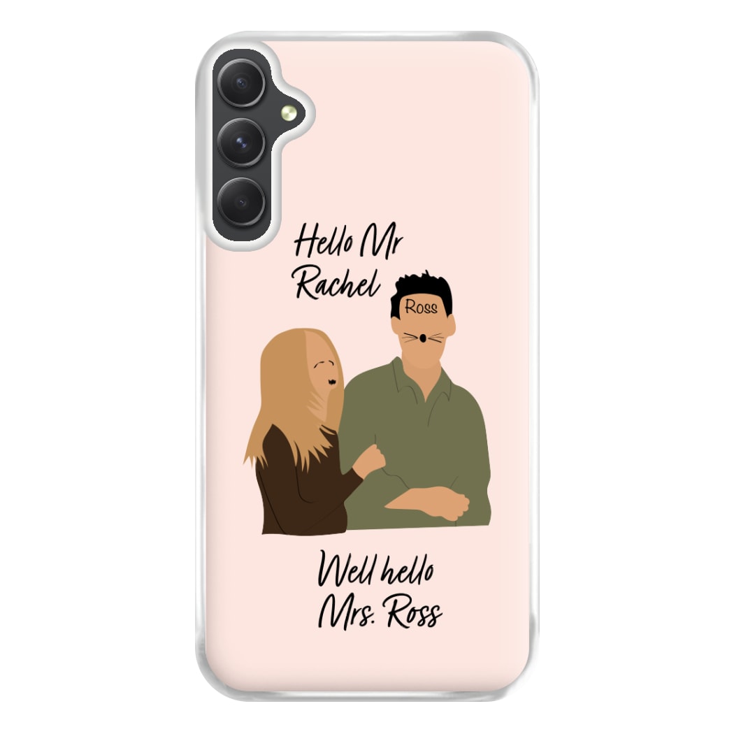 Mr Rachel & Mrs Ross Phone Case for Galaxy A54