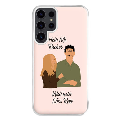 Mr Rachel & Mrs Ross Phone Case for Galaxy S23 Ultra