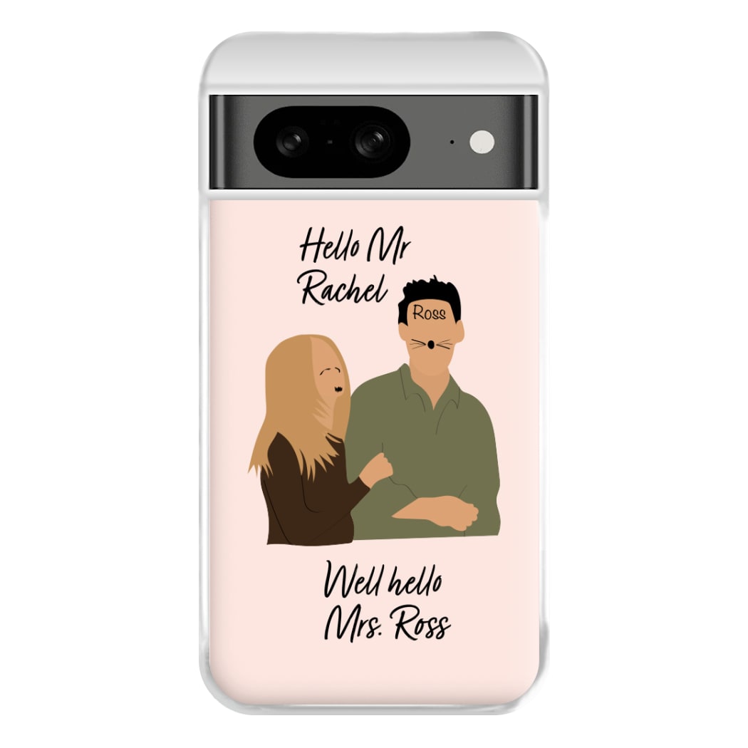 Mr Rachel & Mrs Ross Phone Case for Google Pixel 8