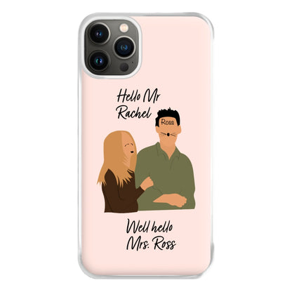 Mr Rachel & Mrs Ross Phone Case for iPhone 13