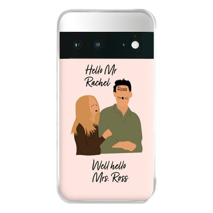 Mr Rachel & Mrs Ross Phone Case for Google Pixel 6a