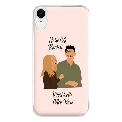 Mr Rachel & Mrs Ross Phone Case for iPhone XR