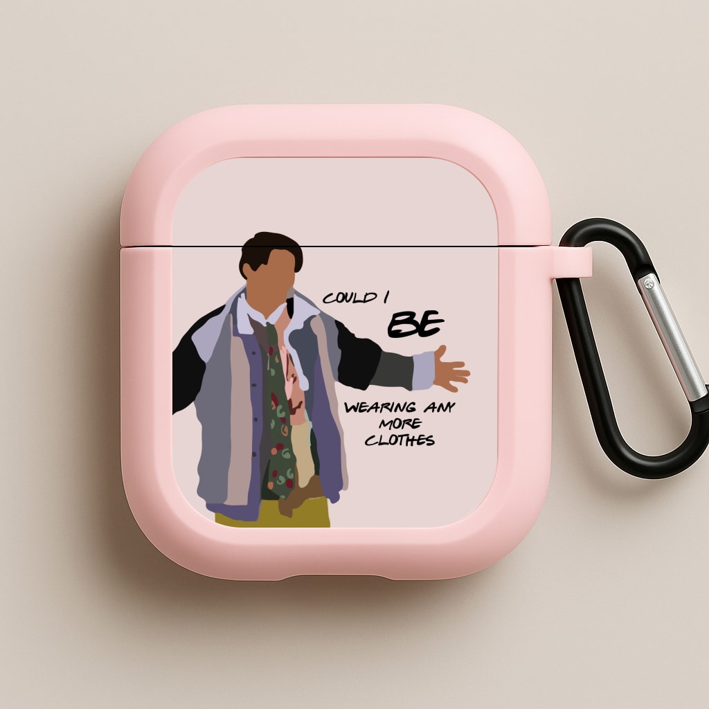 Could I Be Wearing Any More Clothes Pink AirPods Case