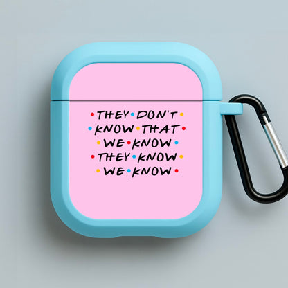 They Dont Know That We Know Blue AirPods Case