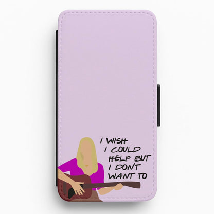 I Wish I Could Help But I Don't Want To Flip / Wallet Phone Case