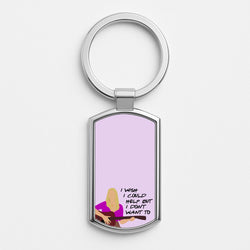 I Wish I Could Help But I Don't Want To Silver Keyring