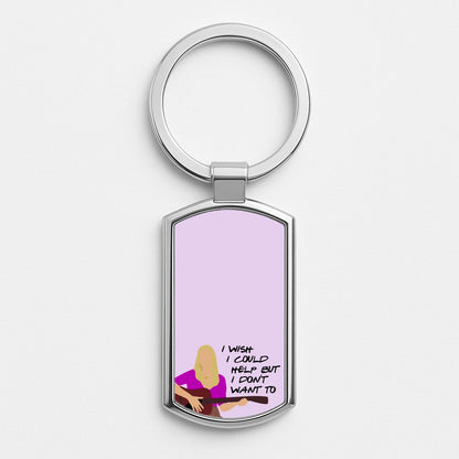 I Wish I Could Help But I Don't Want To Silver Keyring