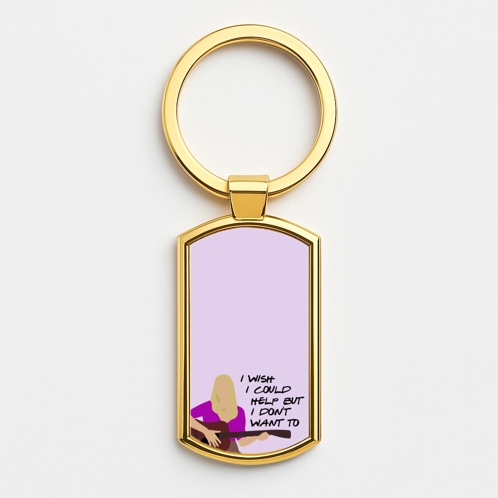 I Wish I Could Help But I Don't Want To Gold Keyring