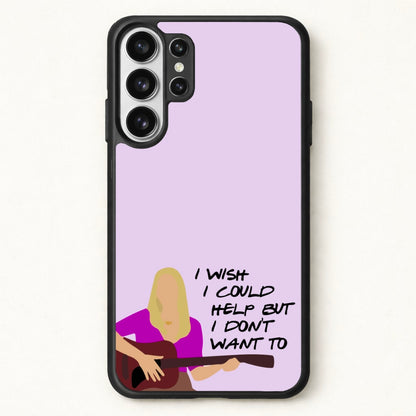I Wish I Could Help But I Don't Want To Phone Case for Galaxy S26 Ultra