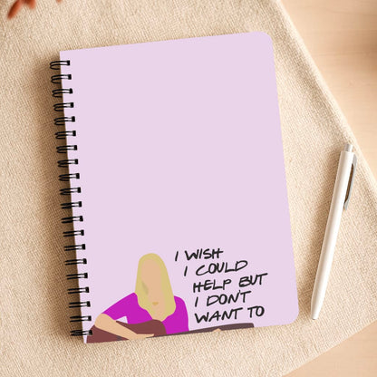 I Wish I Could Help But I Don't Want To Notepad