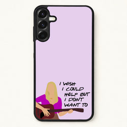 I Wish I Could Help But I Don't Want To Phone Case for Galaxy A17