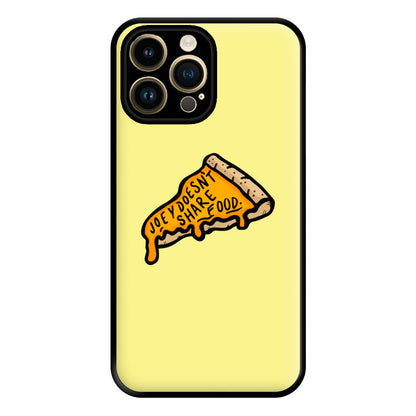 Joey Doesn't Share Food Phone Case for iPhone 14 Pro Max