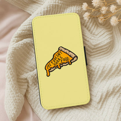 Joey Doesn't Share Food Wallet Phone Case