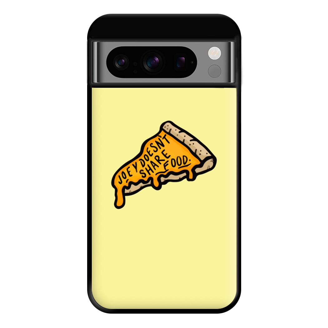 Joey Doesn't Share Food Phone Case for Google Pixel 8 Pro