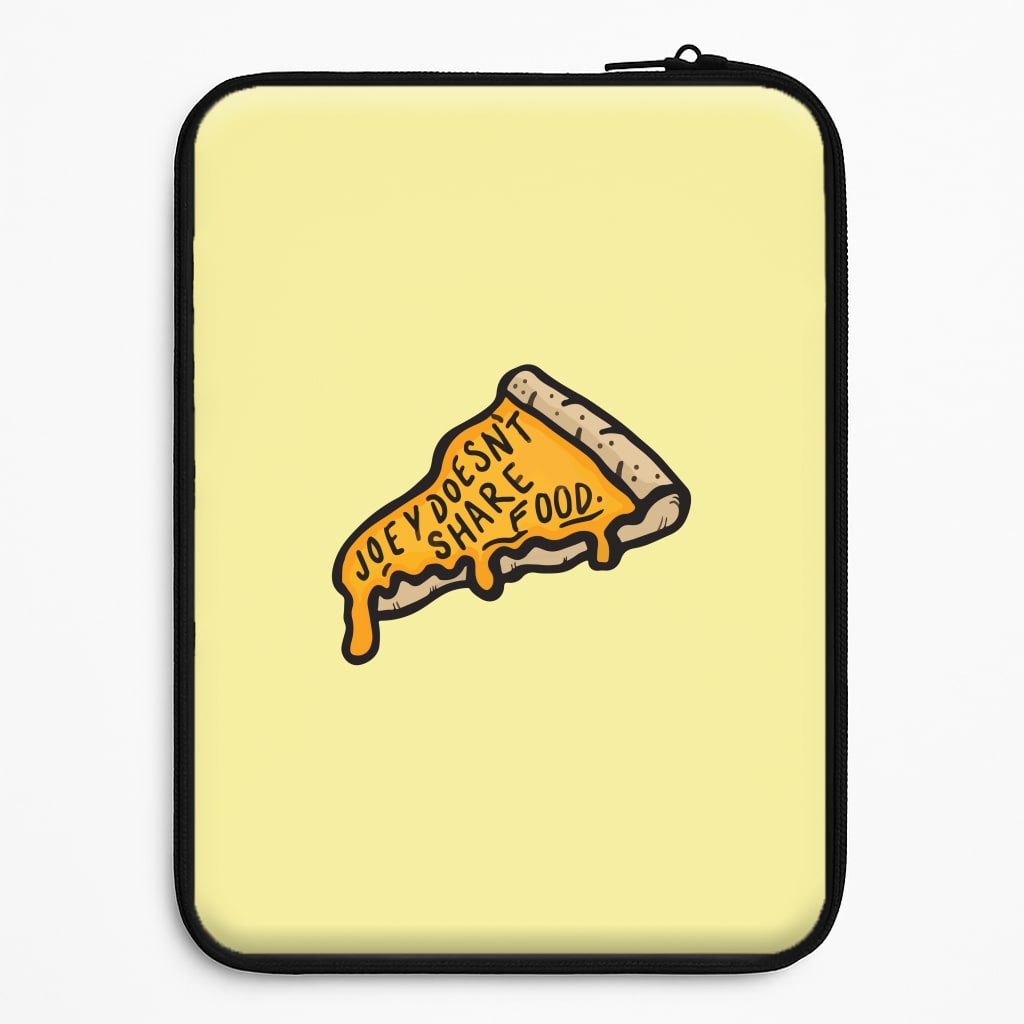 Joey Doesn't Share Food Laptop Sleeve