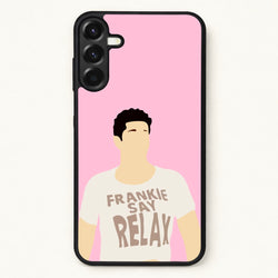 Frankie Say Relax Phone Case for Galaxy A57