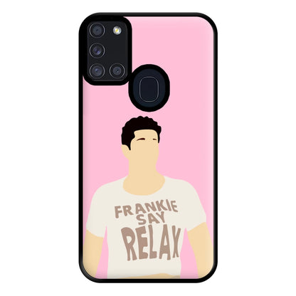 Frankie Say Relax Phone Case for Galaxy A21s