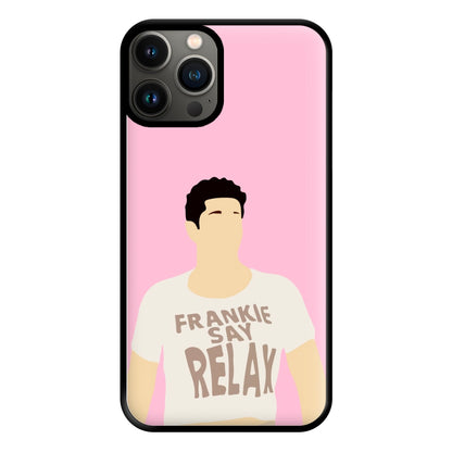 Frankie Say Relax Phone Case for iPhone 11 Pro Max