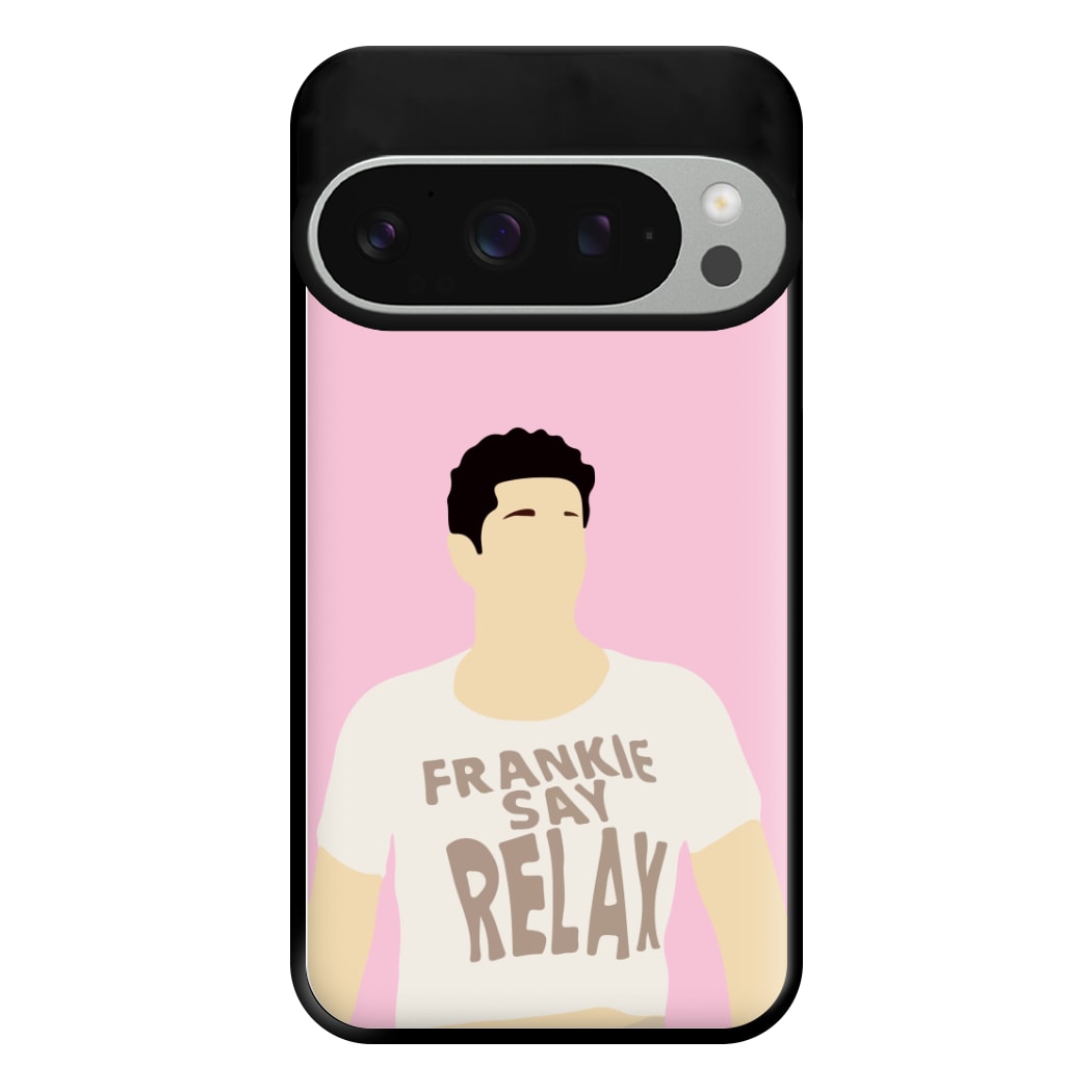 Frankie Say Relax Phone Case for Google Pixel 9 Pro XL