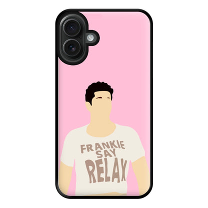 Frankie Say Relax Phone Case for iPhone 16 Plus