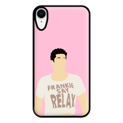 Frankie Say Relax Phone Case for iPhone XR