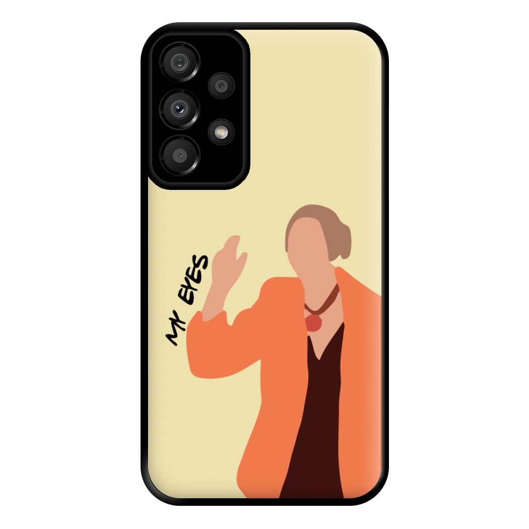 My Eyes Phone Case for Galaxy A33