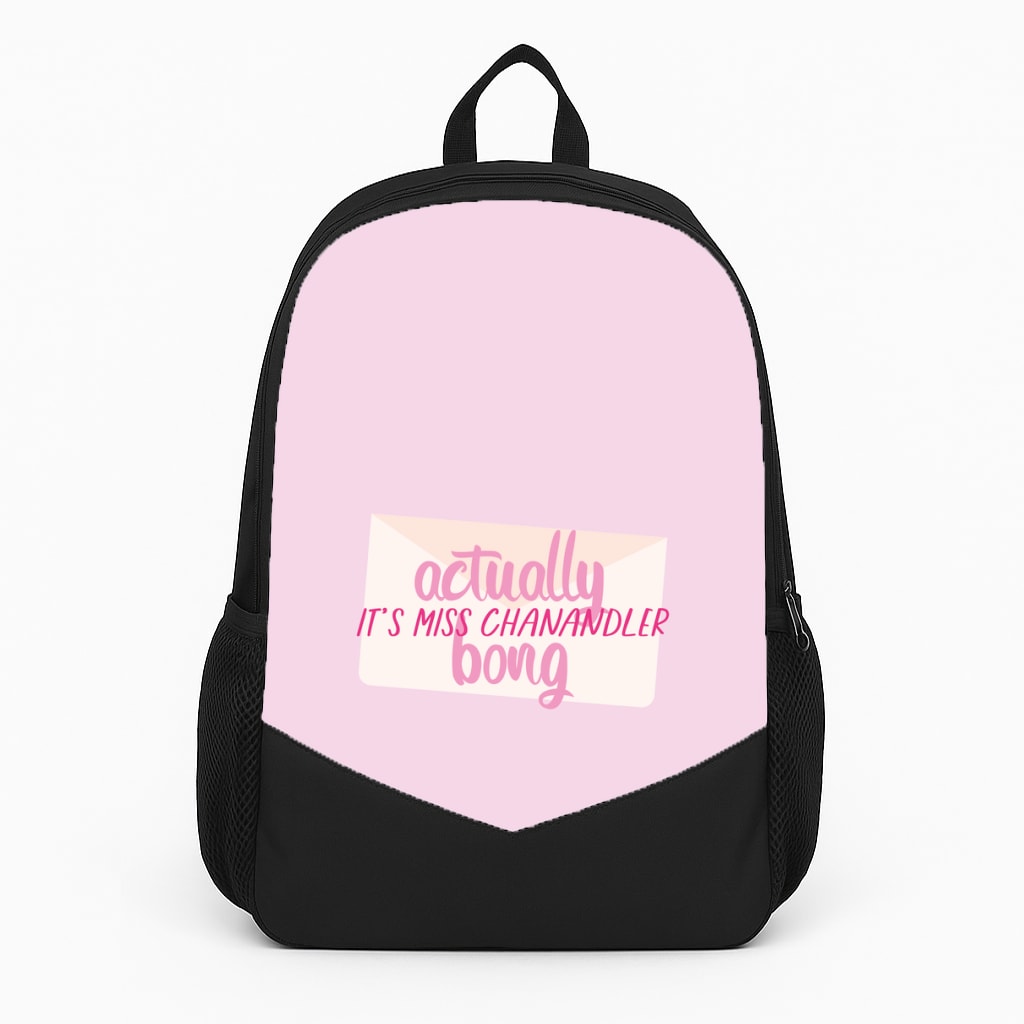 Actually It's Miss Chanandler Bong Backpack