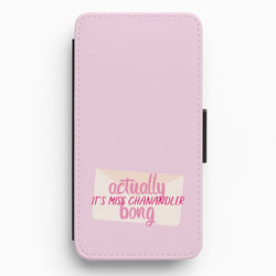 Actually It's Miss Chanandler Bong Flip / Wallet Phone Case