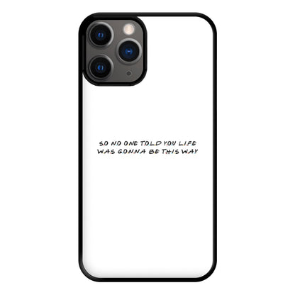 So No One Told You Life Phone Case for iPhone 12 Pro Max