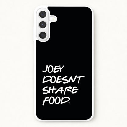 Joey Doesn't Share Food, Black Phone Case for Galaxy A37