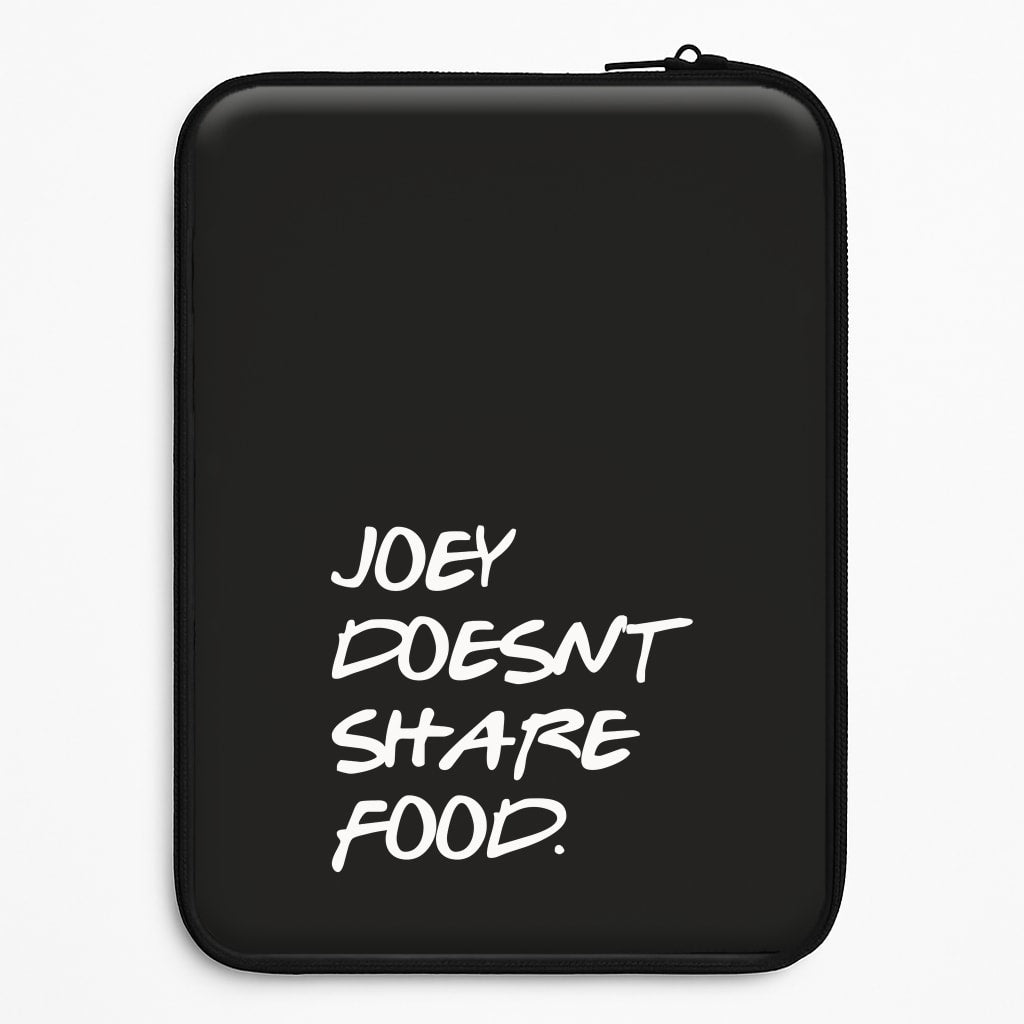 Joey Doesn't Share Food, Black Laptop Sleeve