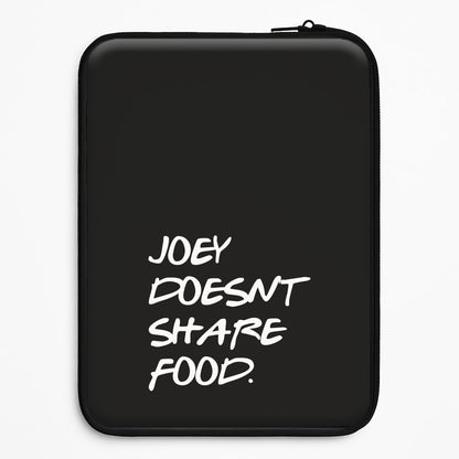 Joey Doesn't Share Food, Black Universal Laptop Sleeve